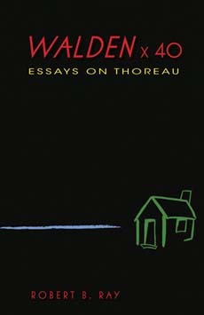 Walden X 40: Essays on Thoreau (Paperback)