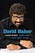 David Baker: A Legacy in Music