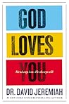 God Loves You: He...