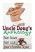 Uncle Doug's Anthology
