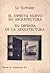 El espíritu nuevo en arquitectura. En defensa de la arquitectura