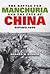 The Battle for Manchuria an...