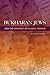 Bukharan Jews and the Dynamics of Global Judaism by Alanna E. Cooper