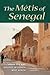The Métis of Senegal by Hilary Jones