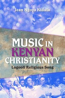 Music in Kenyan Christianity: Logooli Religious Song (Ethnomusicology Multimedia)