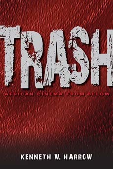 Trash: African Cinema from Below (Hardcover)