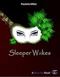 Sleeper Wakes