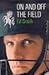 On and Off the Field by Ed Smith