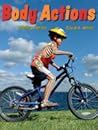 Body Actions by Shelley Rotner