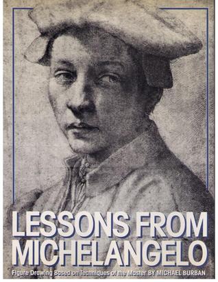Lessons from Michelangelo: Figure Drawing Based on Techniques of the Master