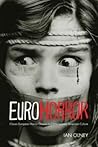 Euro Horror: Classic European Horror Cinema in Contemporary American Culture (New Directions in National Cinemas)