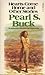 Hearts Come Home and Other Stories by Pearl S. Buck Hearts Come Home and Other Stories by Pearl S. Buck