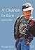 A Chance To Live by Richard Dunn