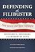 Defending the Filibuster: T...