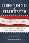 Defending the Filibuster: The Soul of the Senate