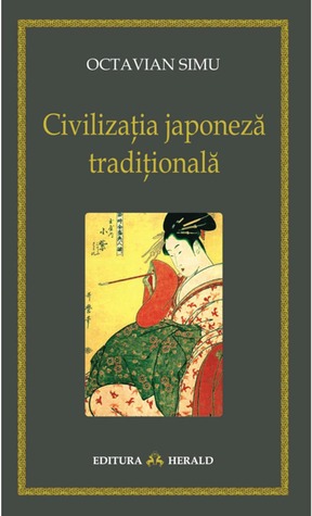 Civilizaţia japoneză tradiţională (Paperback)