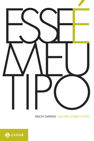 Esse é meu tipo: um livro sobre fontes