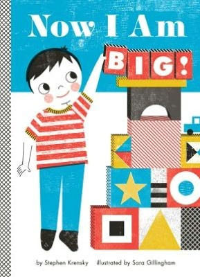 Now I Am Big!: A Board Book (Empowerment Series)
