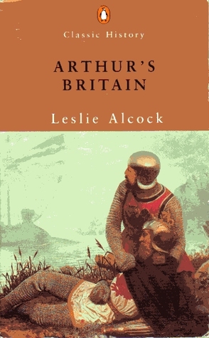 Arthur's Britain (Classic History)