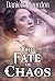 The Fate of Chaos (Fates, #2)