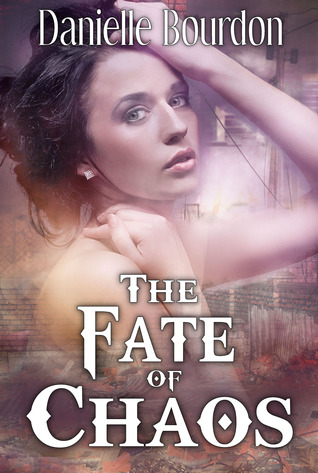 The Fate of Chaos (Fates, #2)