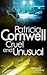 Cruel and Unusual by Patricia Cornwell Cruel and Unusual by Patricia Cornwell