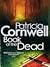 Book Of The Dead by Patricia Cornwell