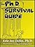 The Ph.D. Survival Guide