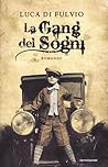 La gang dei sogni