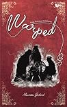 Warped by Maurissa Guibord Warped by Maurissa Guibord