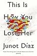 Image for This Is How You Lose Her