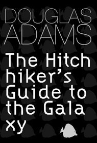 The Hitchhiker's Guide to the Galaxy