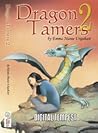 Dragon Tamers 2 by Emma Maree Urquhart