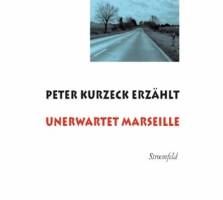 Unerwartet Marseille