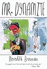 Mr. Dynamite by Meredith Brosnan