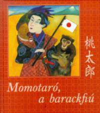 Momotaró, a barackfiú (Unknown Binding)