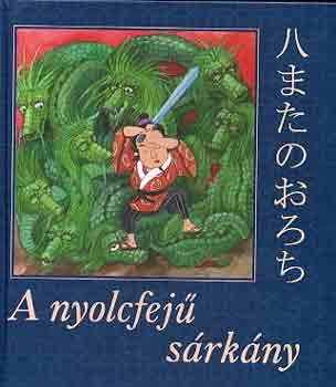 A nyolcfejű sárkány (Unknown Binding)