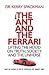 The Ant and the Ferrari