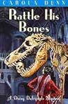 Rattle His Bones by Carola Dunn