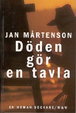 Döden gör en tavla (Homan, #9)