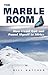 The Marble Room: How I Lost God and Found Myself in Africa