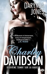 Deuxième tombe sur la gauche (Charley Davidson, #2)