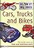 Cars, Trucks And Bikes (How It Works)