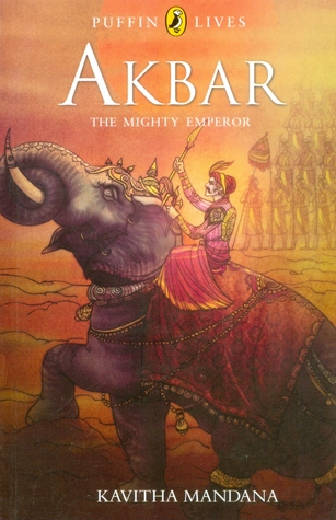 Akbar, The Mighty Emperor