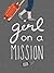 Girl on a Mission