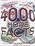 4000 More Facts