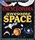 The Encyclopedia Of Awesome Space