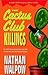 The Cactus Club Killings