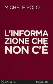 L'informazione che non c'è. Intervista a cura di Sandra Bellini