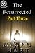 The Resurrected by Megan Hart